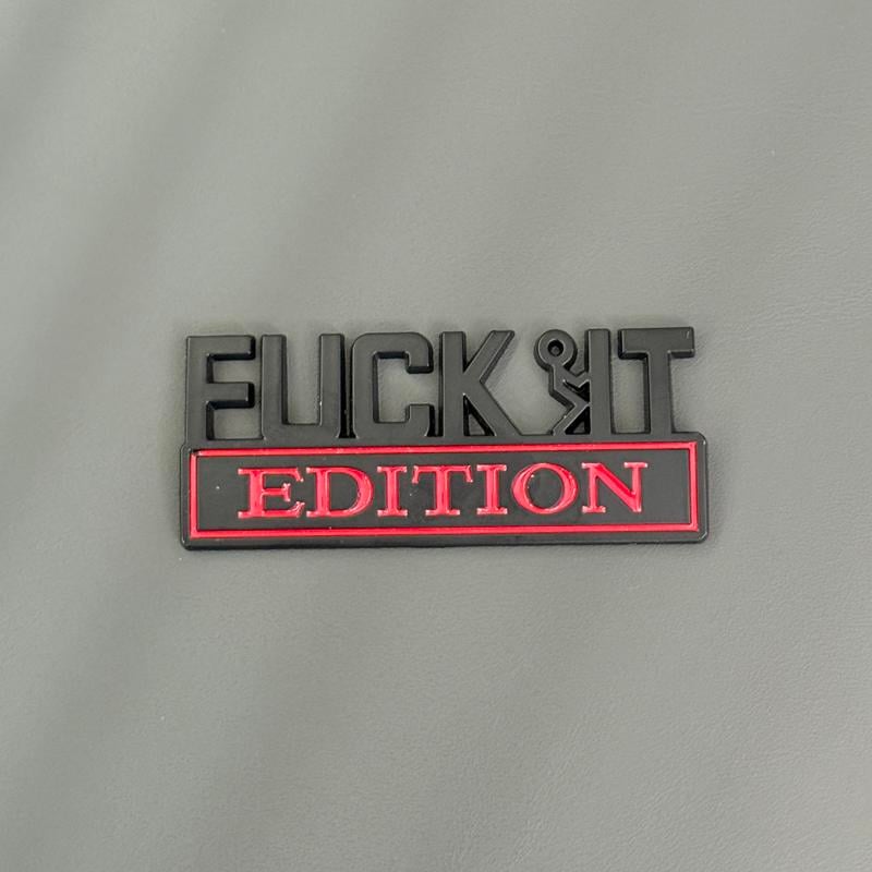 Luhaka® 🚗🔥FUCK IT Edition Emblem | Car Decal Accessory