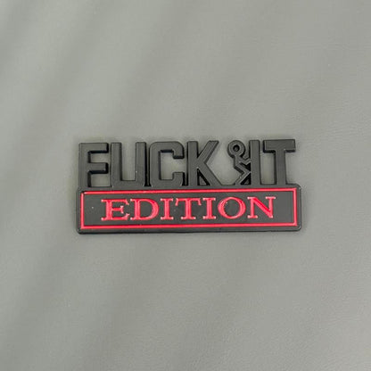 Luhaka® 🚗🔥FUCK IT Edition Emblem | Car Decal Accessory