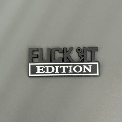 Luhaka® 🚗🔥FUCK IT Edition Emblem | Car Decal Accessory