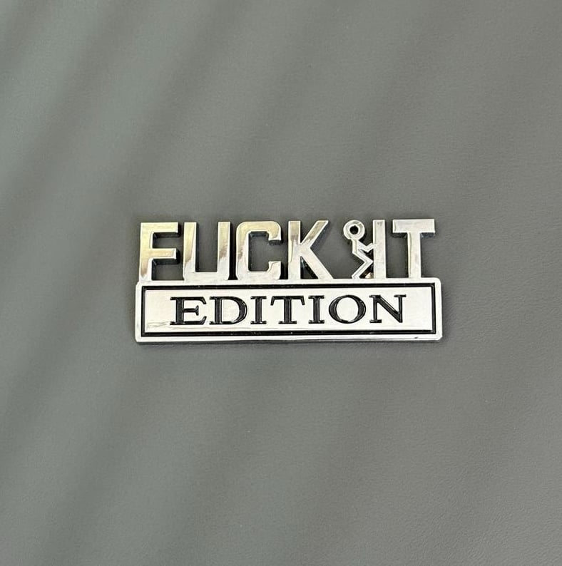 Luhaka® 🚗🔥FUCK IT Edition Emblem | Car Decal Accessory