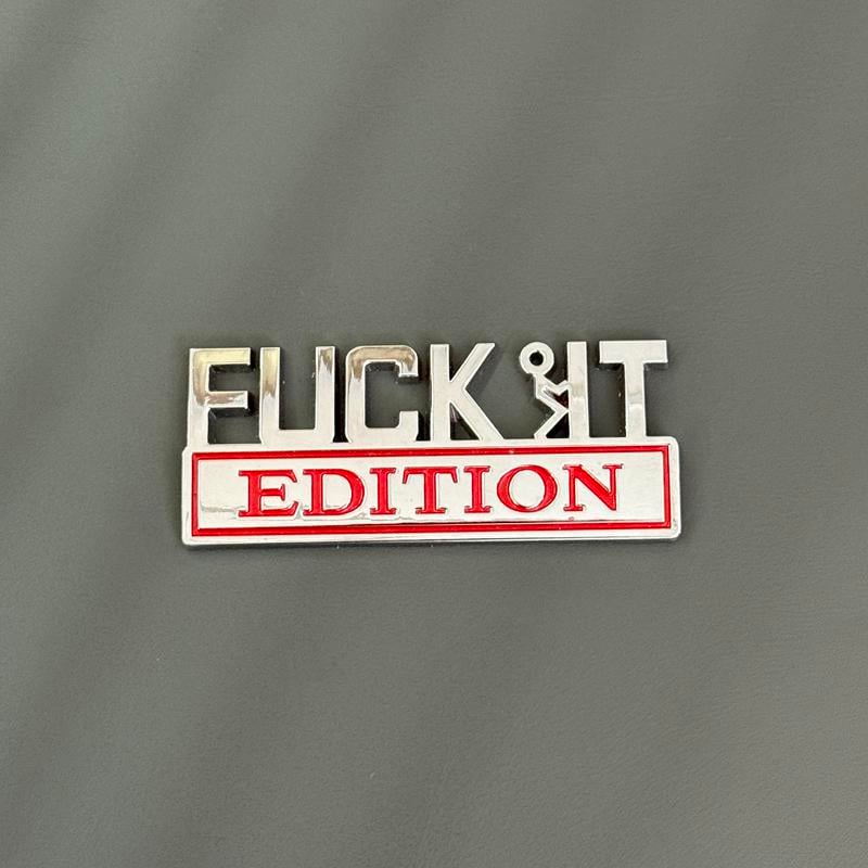 Luhaka® 🚗🔥FUCK IT Edition Emblem | Car Decal Accessory
