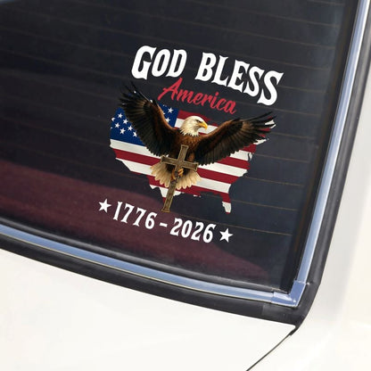 Luhaka® Patriotic 250th Anniversary God Bless America Eagle 1776–2026 Car Window Decal Sticker